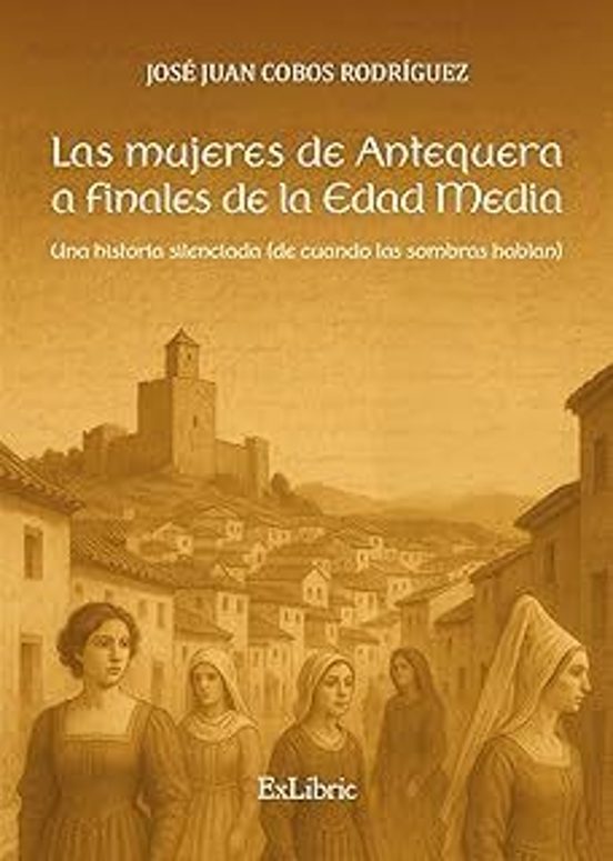 Las Mujeres De Antequera A Finales De La Edad Media