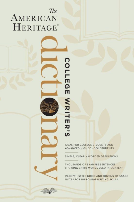 The American Heritage College Writer S Dictionary