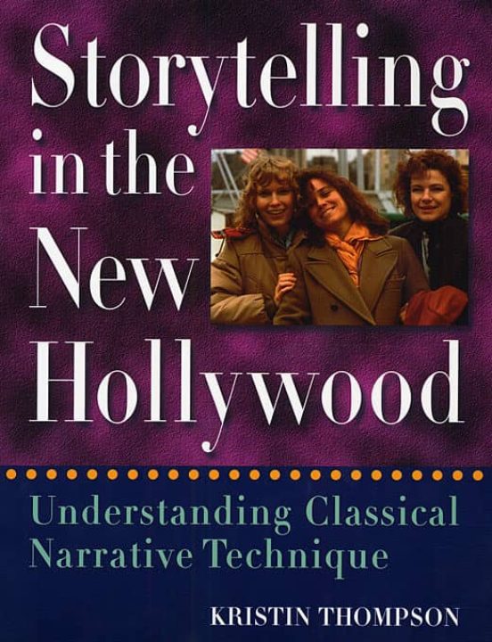 Storytelling In The New Holliwood: Understanding Classcial Narrat Ive