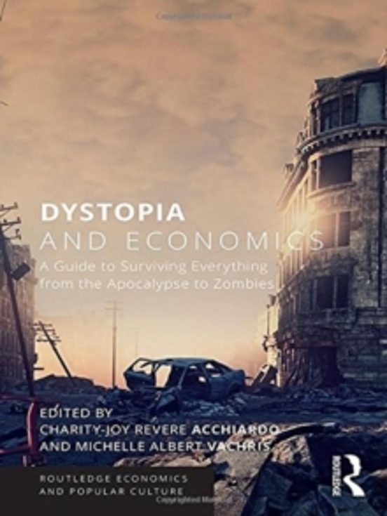 Dystopia And Economics