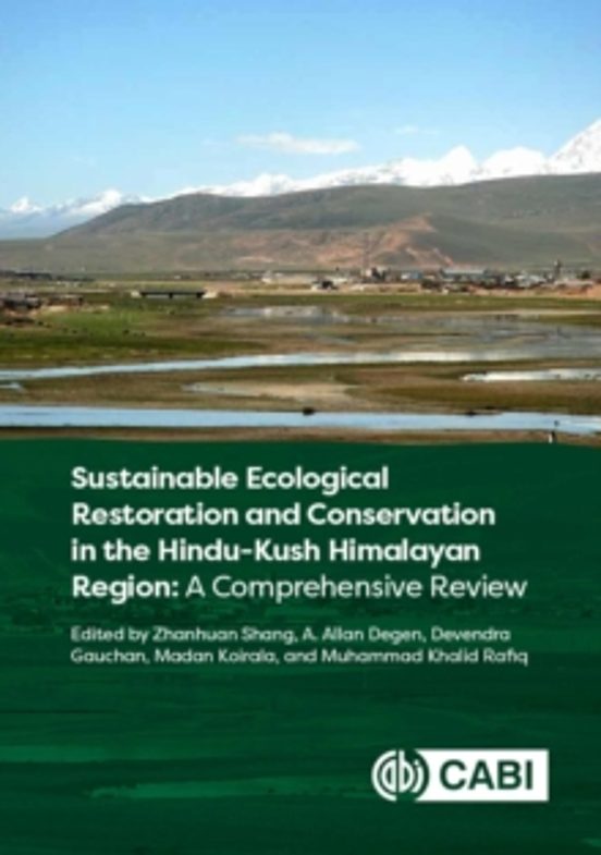 Sustainable Ecological Restoration And Conservation In The Hindu Kush