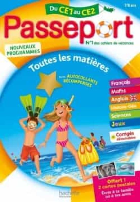 Passeport Du Ce1 Au Ce2 7-8 Ans: Toutes Les Matières : Nouveaux Progra