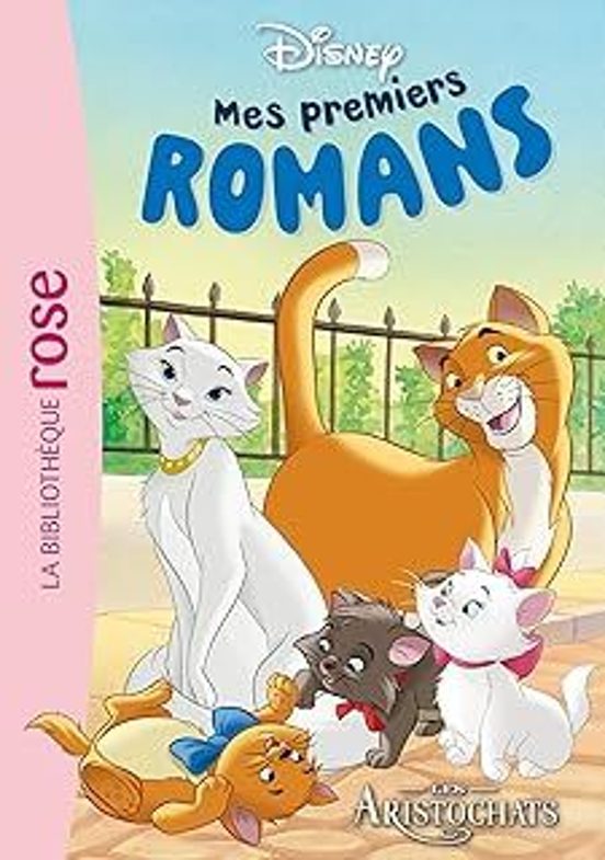 Mes Premiers Romans Disney. Vol. 2. Les Aristochats