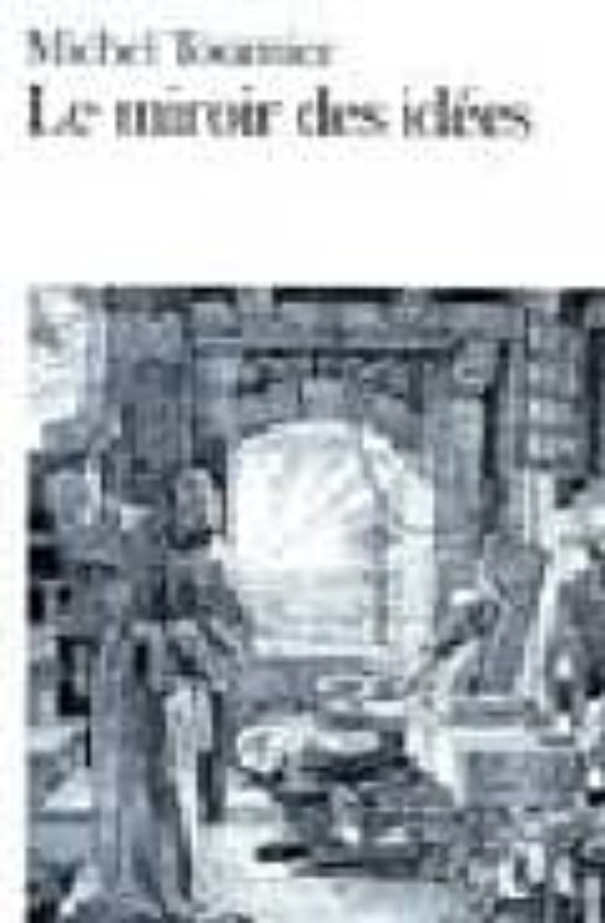 Le Miroir Des Idees