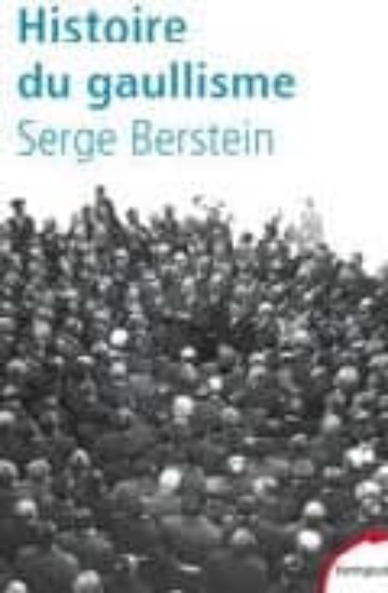 Histoire Du Gaullisme