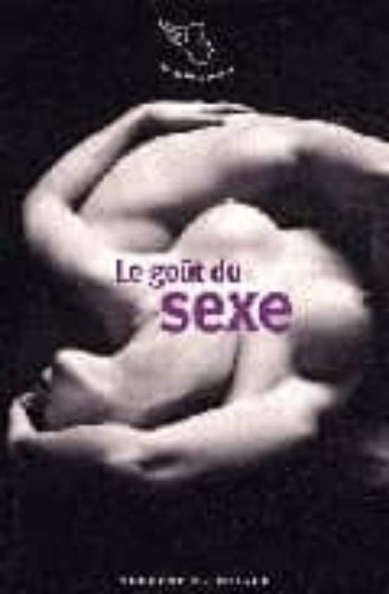 Le Gout Du Sexe
