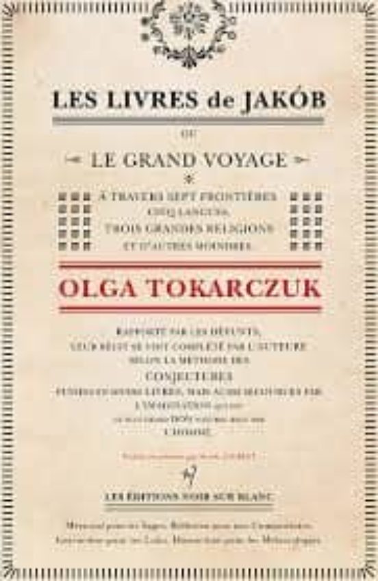 Les Livres De Jakob Ou Le Grand Voyage À Travers Sept Frontières Cinq