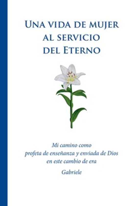 Una Vida De Mujer Al Servicio Del Eterno