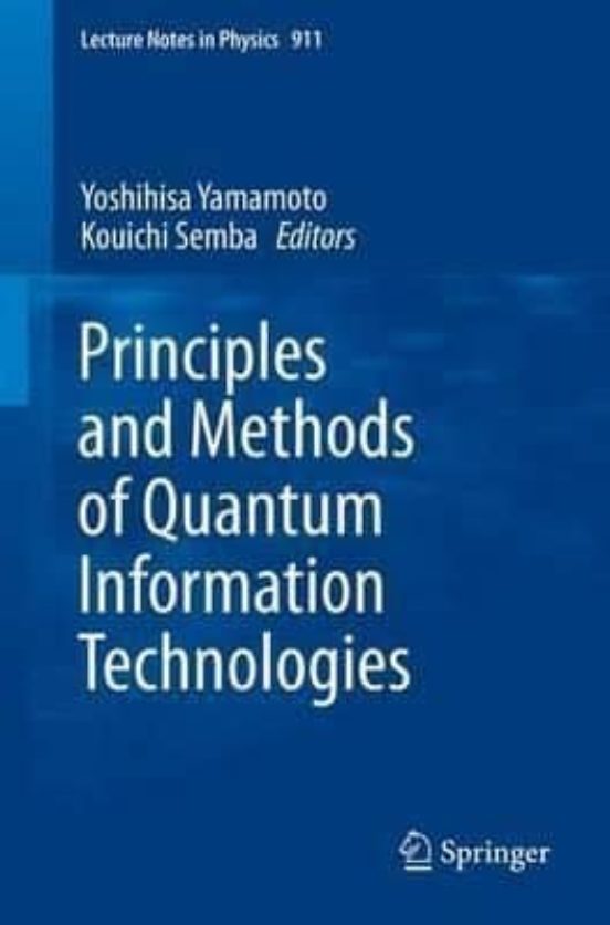 Principles And Methods Of Quantum Information Technologies: 2016