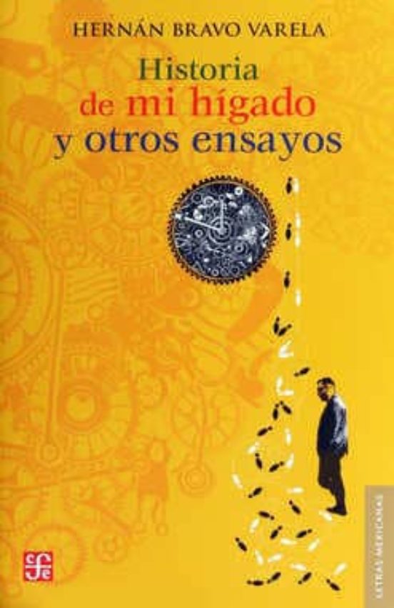 Historia De Mi Higado Y Otros Ensayos