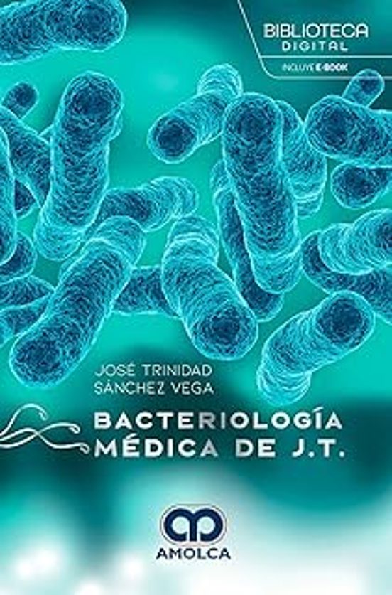 Bacteriología Médica De J.t