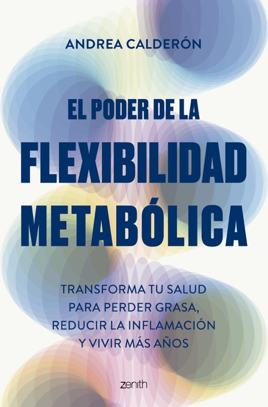 El Poder De La Flexibilidad Metabólica