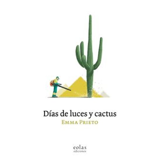 Días De Luces Y Cactus