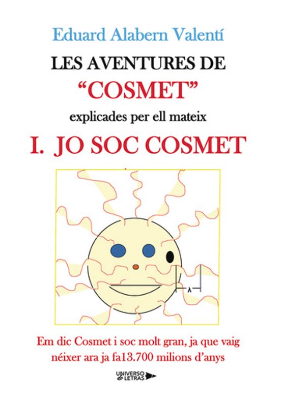 Les Aventures De Cosmet Explicades Per Ell Mateix
