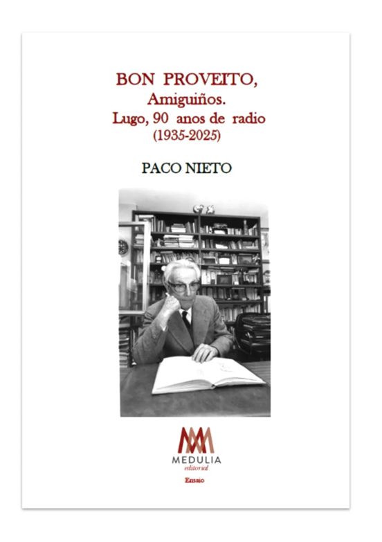 Bon Proveito Amiguiños Lugo Noventa Anos De Radio 1935-2025