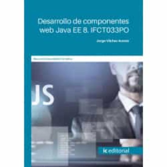 Ifct033po Desarrollo De Componentes Web Java Ee 8