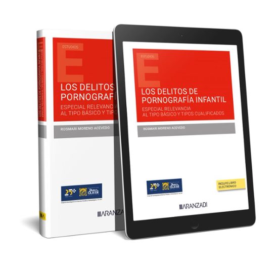 Delitos De Pornografía Infantil.especial Referencia Al Tipo Básico Y T