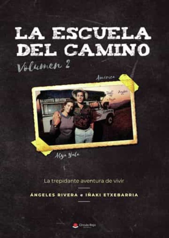 La escuela del camino Vol. 2