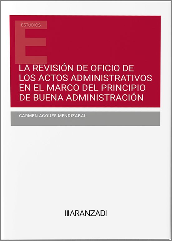 Revisión De Oficio De Los Actos Administrativos En El Marco Del Princi