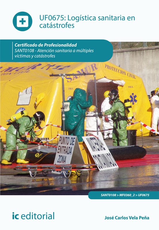 Sant0108 - Logística Sanitaria En Catástrofes. Atención Sanit