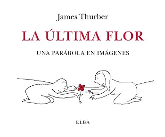 La Última Flor. Una Parabola en Imagenes