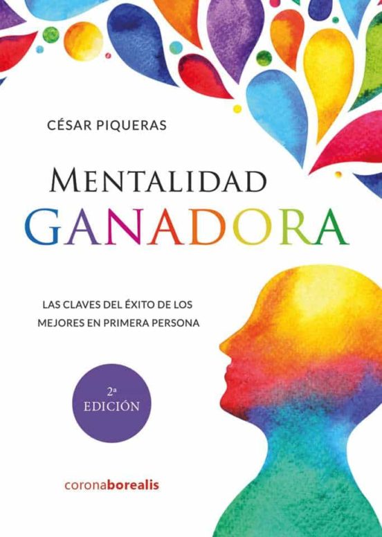 Mentalidad Ganadora. Las Claves Del Éxito De Los Mejores En Prime Ra P