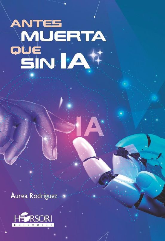 Antes Muerta Que Sin IA