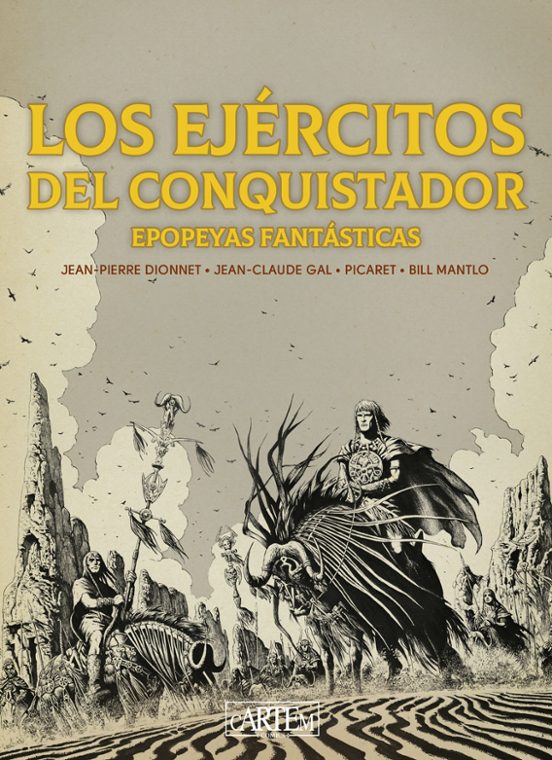 Los Ejércitos Del Conquistador Edición Especial Blanco Y Negro