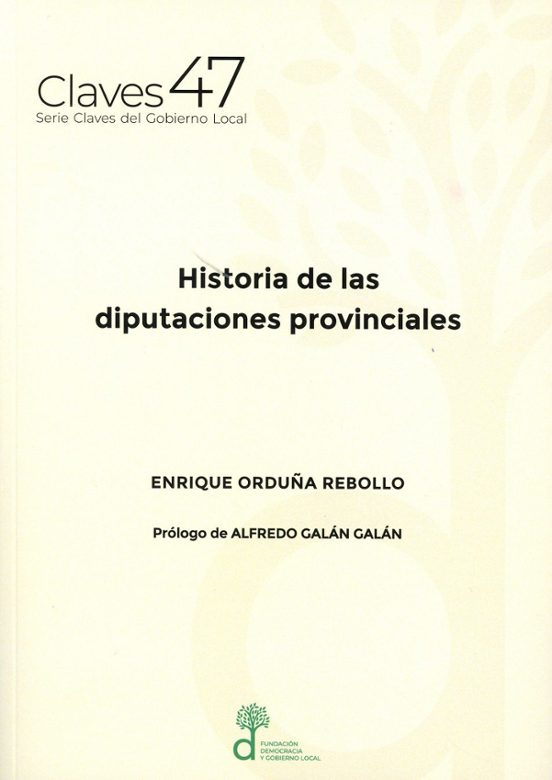 Historia De Las Diputaciones Provinciales