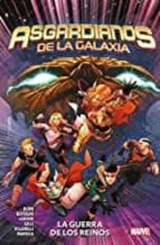 Asgardianos De La Galaxia 2. La Guerra De Los Reinos