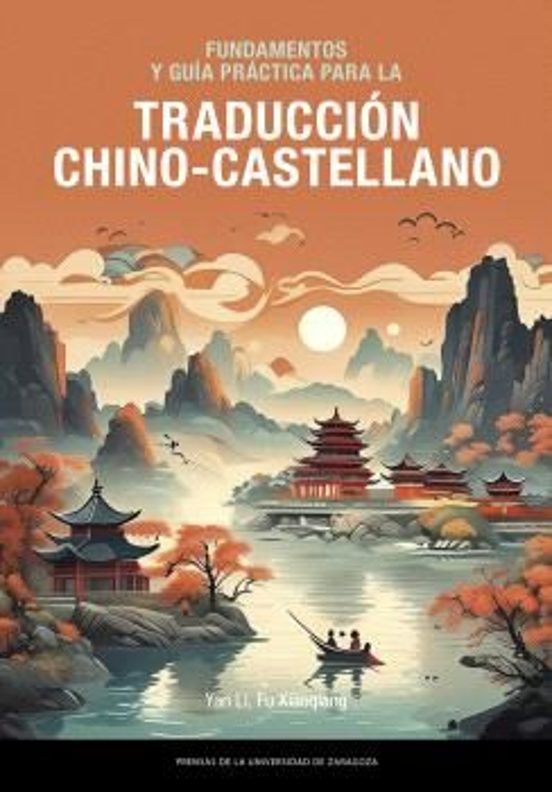 Fundamentos Y Guía Práctica Para La Traducción Chino-castellano