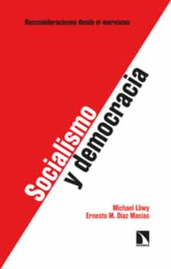 Socialismo Y Democracia: Reconsideraciones Desde El Marxismo