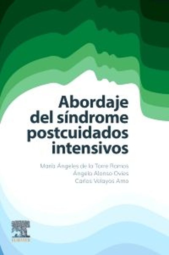 Abordaje Del Síndrome Postcuidados Intensivos