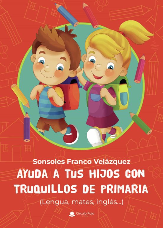 Ayuda A Tus Hijos Con Truquillos De Primaria