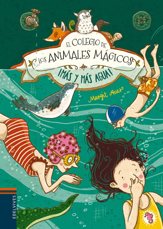 El Colegio de los Animales Magicos 6 :¡Mas y Mas Agua!