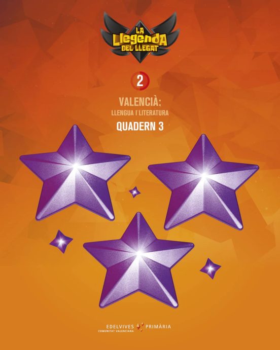 Llengua Valencià 2º Educacion Primària Quadern 3 la Llegenda del Lleg