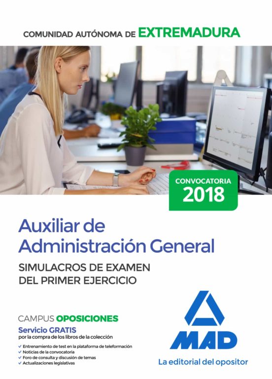 Auxiliar De Administración General De La Comunidad Autónoma De Extremadura. Simulacros De Examen Del Primer Ejercicio