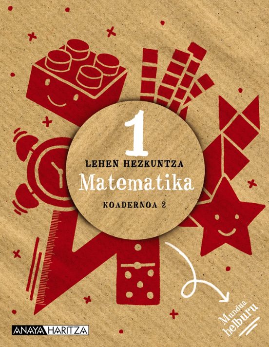 Matematika 1º Educacion Primaria. Koadernoa 2 Navarra/pais Vasco