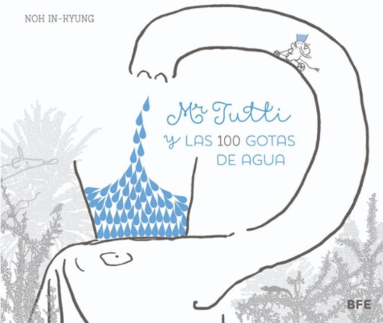 Mr. Tuti Y Las 100 Gotas De Agua