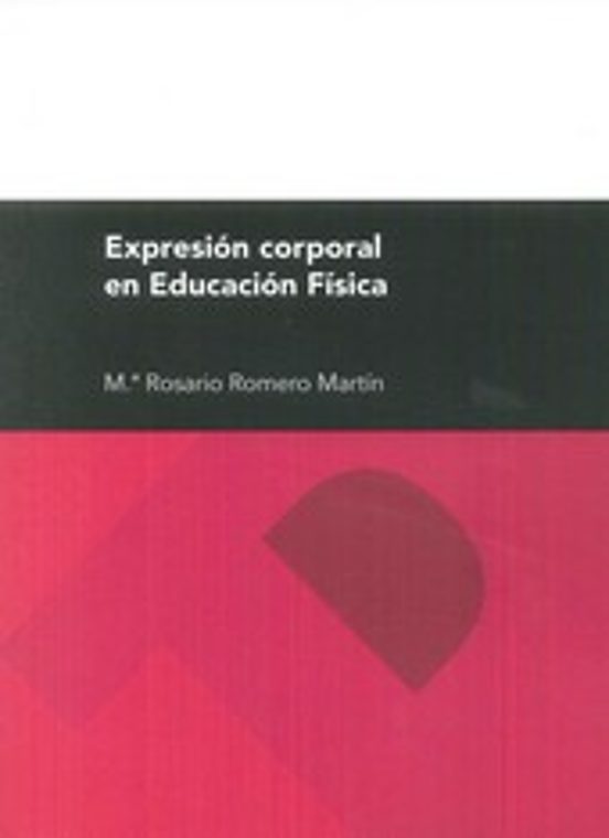 La Expresion Corporal En Educacion Fisica