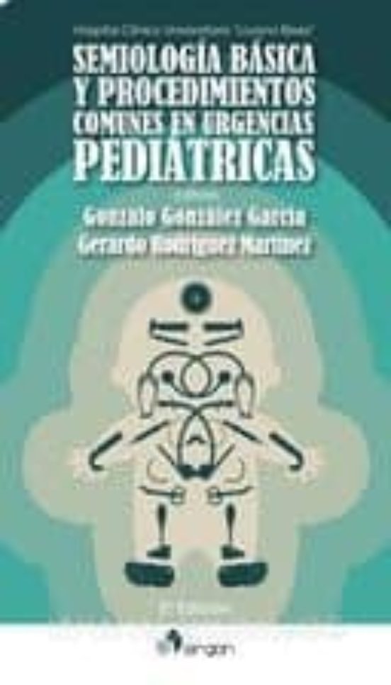 Semiología Básica Y Procedimientos Comunes En Urgencias Pediátric As