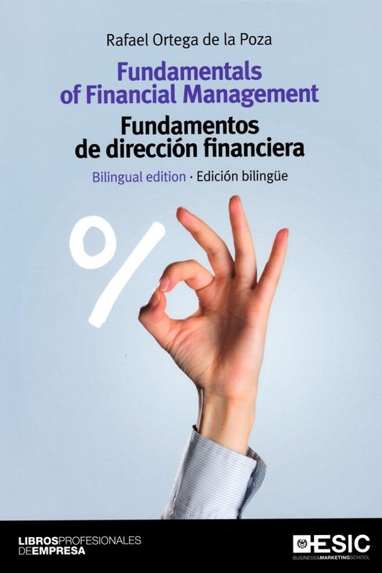 Fundamentals Of Financial Management = Fundamentos De Direccion Financ