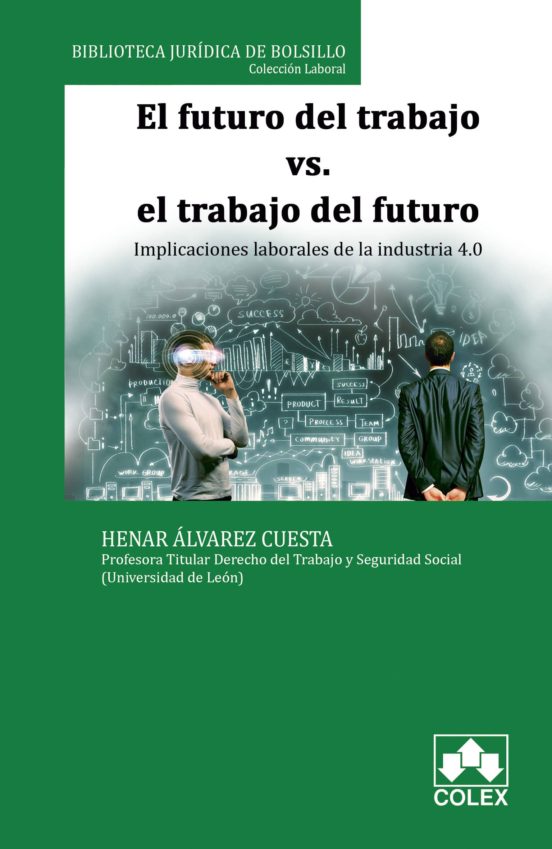 El Futuro Del Trabajo Vs. El Trabajo Del Futuro