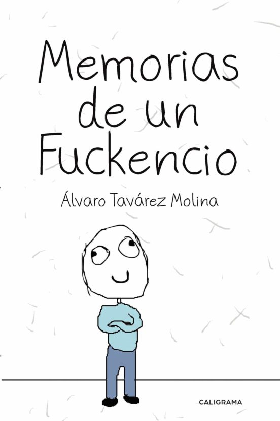 Memorias De Un Fuckencio
