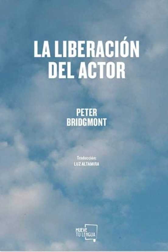 La Liberación Del Actor