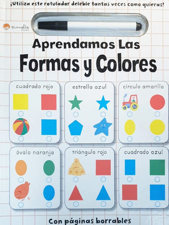 Aprendamos Las Formas Y Colores: Con Paginas Borrables