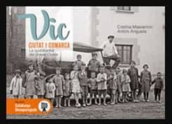 Vic Ciutat I Comarca: La Quotidianitat Del Gravat Crosta