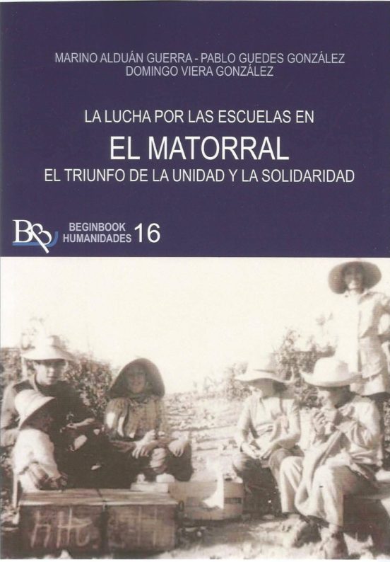 La Lucha Por Las Escuelas En El Matorral: El Triunfo De La Unidad Y La
