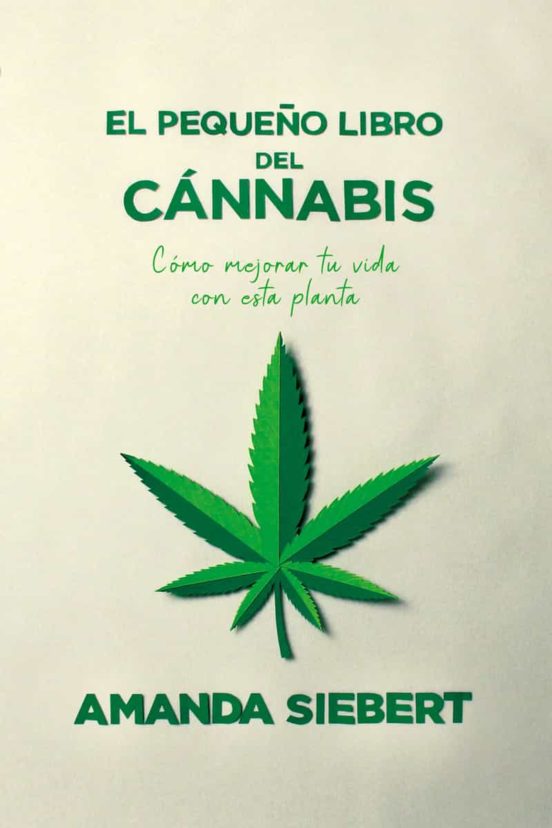 El Pequeño Libro Del Cannabis