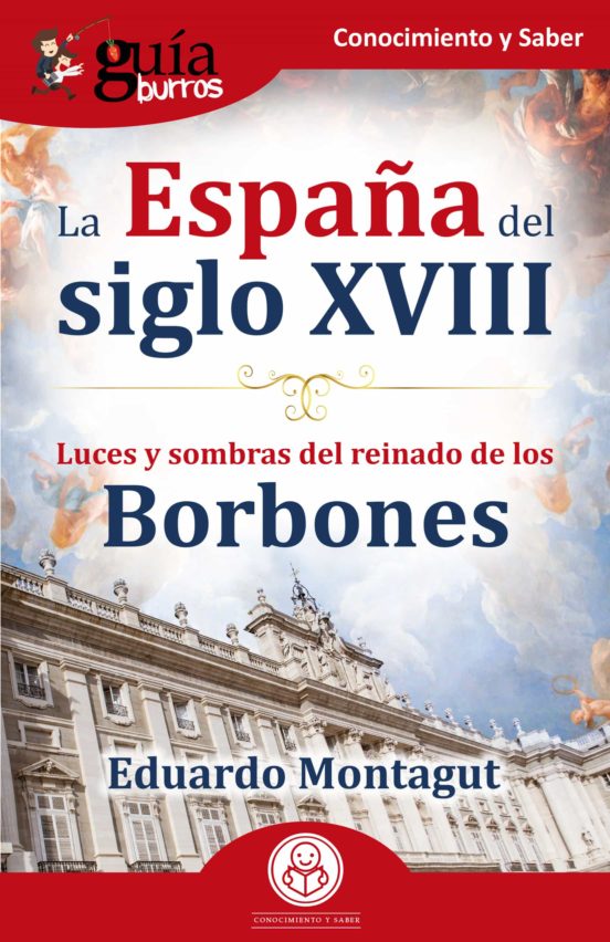La España Del Siglo Xviii